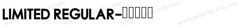 Limited Regular字体转换